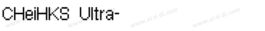 CHeiHKS Ultra字体转换
